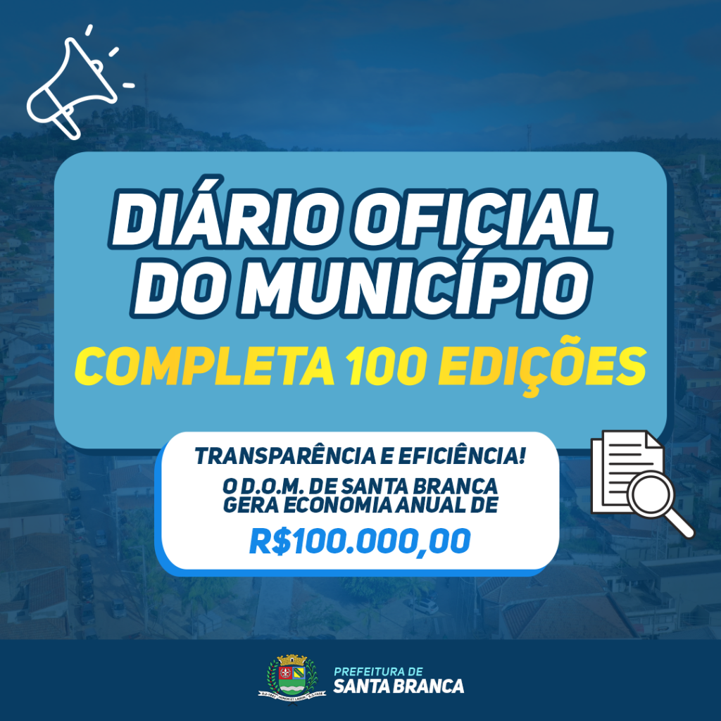 Diário Oficial do Município Completa 100 Edições | Prefeitura Municipal ...